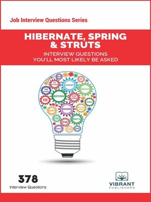 cover image of Hibernate, Spring & Struts Interview Questions You'll Most Likely Be Asked